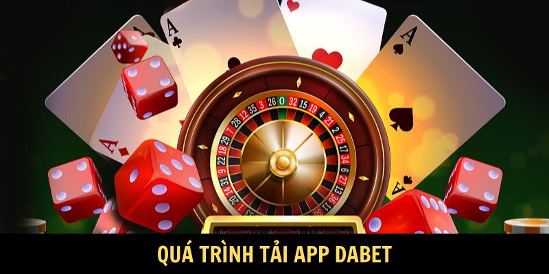 Bấm chọn và tiến hành tải xuống để tải app DABET
